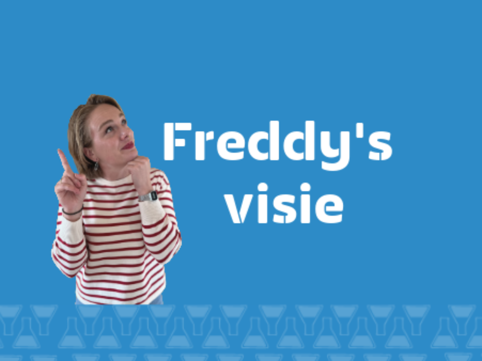 Freddy&#8217;s visie | Zo zorg jij voor overzicht, structuur én voor jezelf